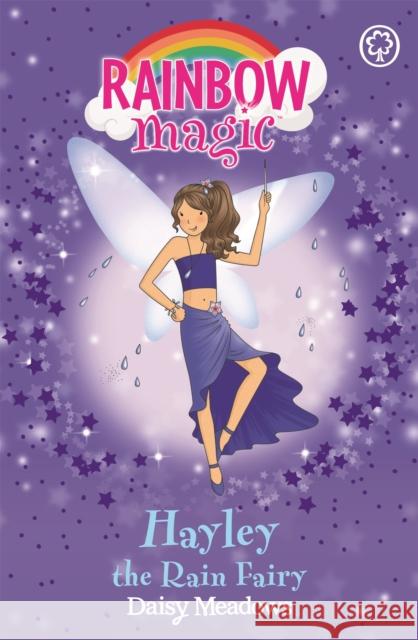 Rainbow Magic: Hayley The Rain Fairy: The Weather Fairies Book 7 Daisy Meadows 9781843626381 Hachette Children's Group - książka