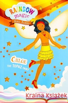 Rainbow Magic Jewel Fairies #4: Chloe the Topaz Fairy Daisy Meadows Georgie Ripper 9781667210391 Silver Dolphin Books - książka