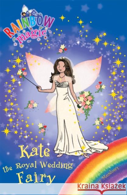 Rainbow Magic: Kate the Royal Wedding Fairy: Special Daisy Meadows 9781408315248  - książka