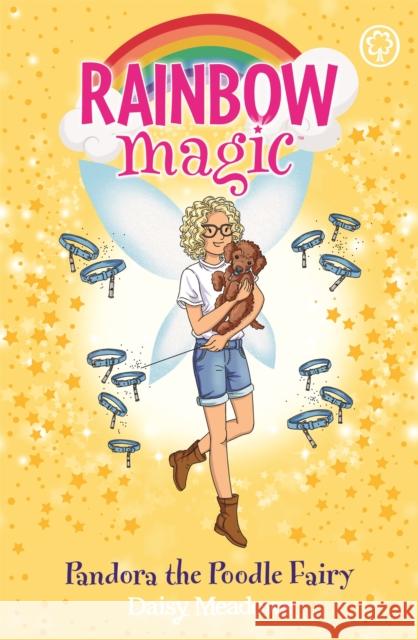 Rainbow Magic: Pandora the Poodle Fairy: Puppy Care Fairies Book 4 Daisy Meadows 9781408364659 Hachette Children's Group - książka