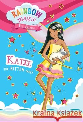 Rainbow Magic Pet Fairies #1: Katie the Kitten Fairy Daisy Meadows Georgie Ripper 9781667206684 Silver Dolphin Books - książka