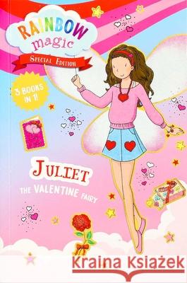 Rainbow Magic Special Edition: Juliet the Valentine Fairy Daisy Meadows Georgie Ripper 9781667210339 Silver Dolphin Books - książka