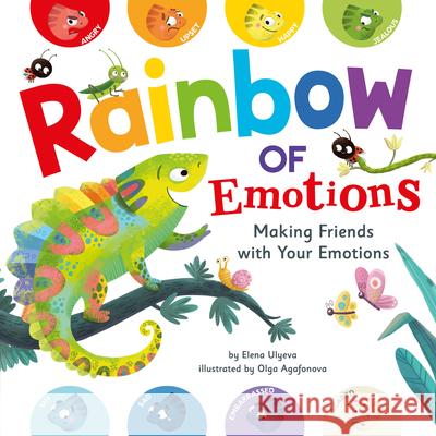 Rainbow of Emotions: Making Friends with Your Emotions Ulyeva, Elena 9781951100308 Clever Publishing - książka