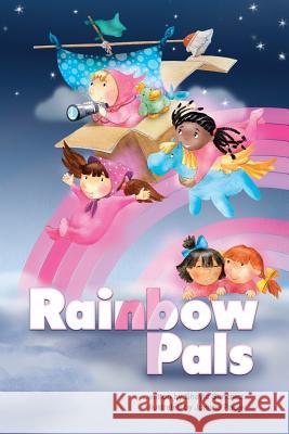 Rainbow Pals Shayla Sanchez Joanna Pasek 9780999363614 Shayla Sanchez - książka