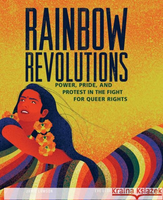 Rainbow Revolutions: Power, Pride, and Protest in the Fight for Queer Rights Lawson, Jamie 9781623717919 Interlink Publishing Group, Inc - książka