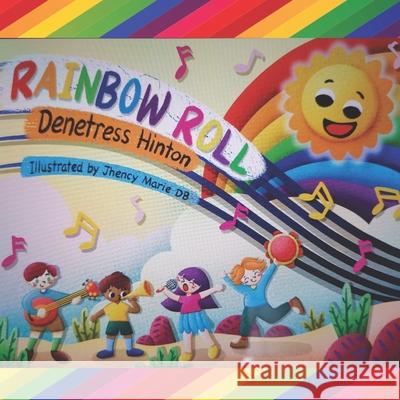 Rainbow Roll Denetress Hinton 9798486211416 Independently Published - książka