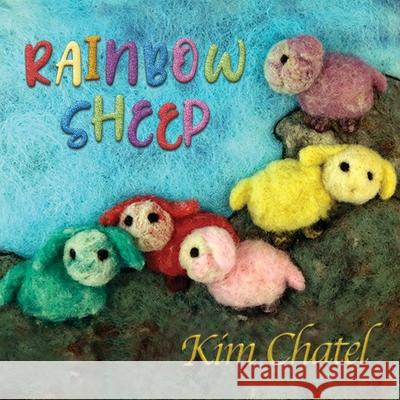 Rainbow Sheep Kim Chatel 9781777214470 Wrongtree Press - książka
