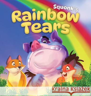 Rainbow Tears: Squonk Carrie Sharke Eduardo Paj 9781959175131 Kingfish Creek Publishing LLC - książka