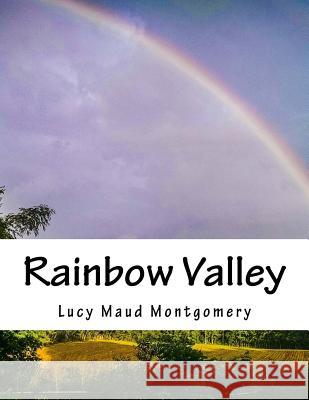 Rainbow Valley Lucy Maud Montgomery 9781517411886 Createspace - książka