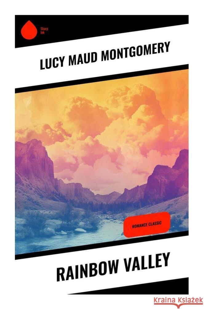 Rainbow Valley Montgomery, Lucy Maud 9788028334079 Sharp Ink - książka
