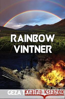 Rainbow Vintner Geza Tatrallyay 9781644370834 Black Opal Books - książka