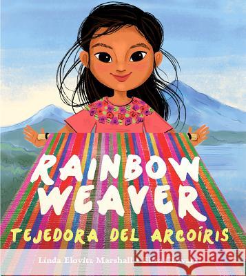 Rainbow Weaver / Tejedora del Arcoíris Marshall, Linda Elovitz 9780892393749 Lee & Low Books - książka