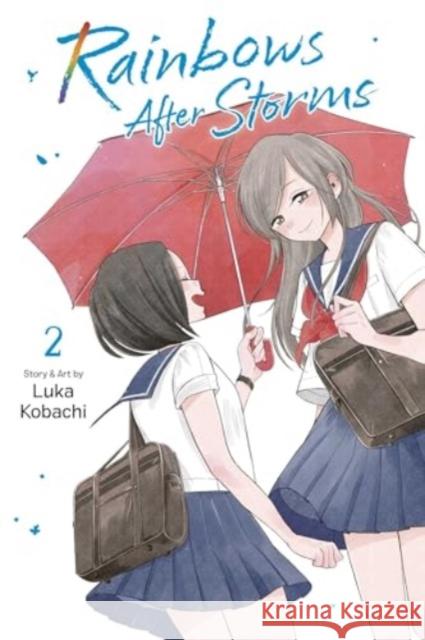Rainbows After Storms, Vol. 2 Luka Kobachi 9781974751969 Viz Media - książka