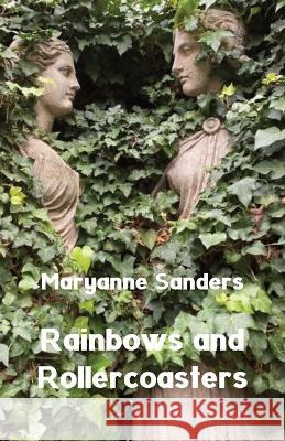 Rainbows and Rollercoasters Maryanne Sanders   9781761093579 Ginninderra Press - książka