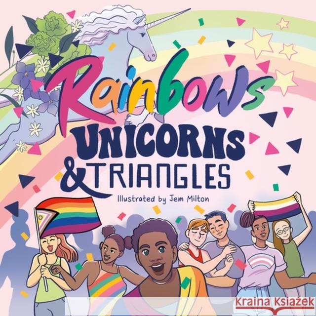 Rainbows, Unicorns, and Triangles: Queer Symbols Throughout History Jessica Kingsley Publishers 9781805010418 Jessica Kingsley Publishers - książka