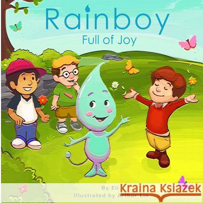 Rainboy Full of Joy Arthur Lin 9781494769529 Createspace - książka