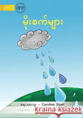Raindrops - မိုးစက်များ Evari, Caroline 9781922793416 Library for All - książka