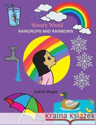 Raindrops and Rainbows Judith Green 9781927865088 Wtl International - książka