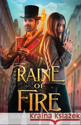 Raine of Fire Susan Stradiotto 9781949357301 Bronzewood Books - książka