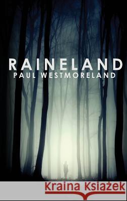 Raineland Paul Westmoreland 9781786122810 Austin Macauley Publishers - książka