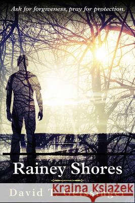 Rainey Shores David T. Geissinger 9781540506764 Createspace Independent Publishing Platform - książka