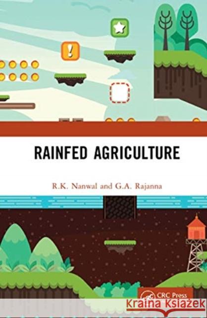 Rainfed Agriculture R. K. Nanwal G. a. Rajanna 9781032024608 CRC Press - książka