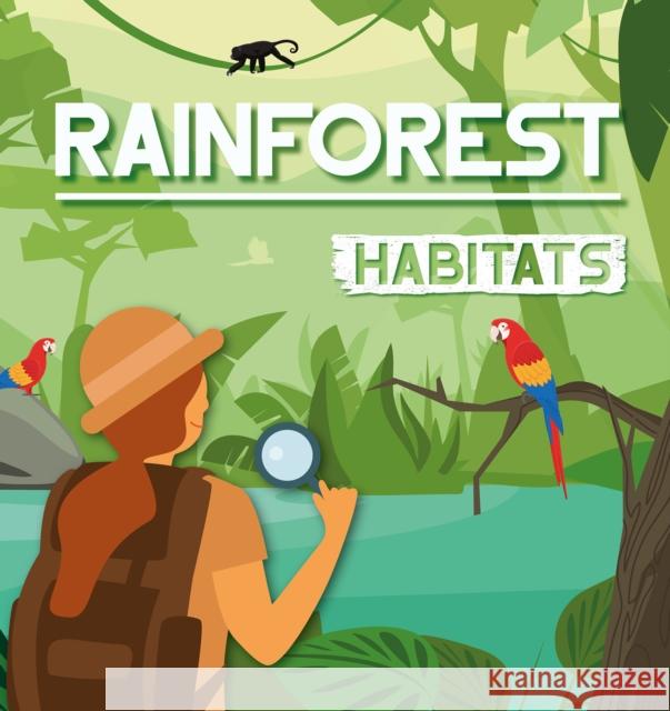 Rainforest Habitats Alex Hall 9798893593211 North Star Editions - książka