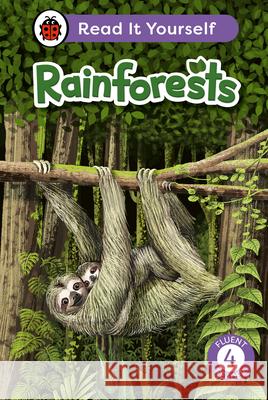 Rainforests: Read It Yourself - Level 4 Fluent Reader Ladybird 9780241563748 Penguin Random House Children's UK - książka