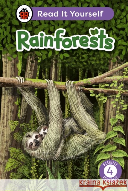 Rainforests: Read It Yourself - Level 4 Fluent Reader Ladybird 9780241563748 Penguin Random House Children's UK - książka
