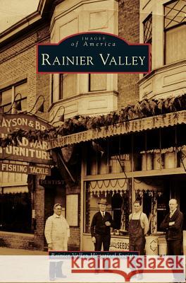 Rainier Valley Rainier Valley Historical Society 9781531659806 Arcadia Library Editions - książka