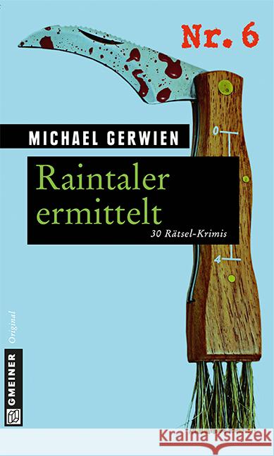 Raintaler ermittelt : 30 Rätsel-Krimis Gerwien, Michael 9783839214510 Gmeiner - książka