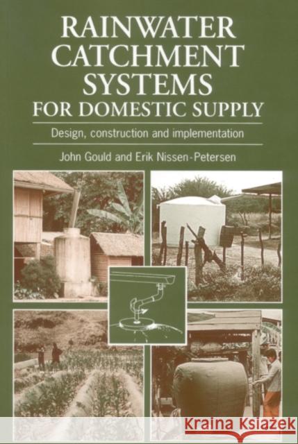 Rainwater Catchment Systems for Domestic Supply: Design, Construction and Implementation Gould, John 9781853394560 ITDG Publishing - książka