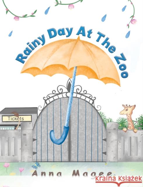 Rainy Day at the Zoo Anna Magee 9781035808540 Austin Macauley - książka