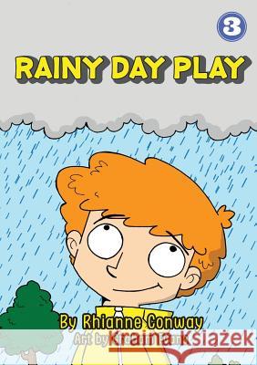 Rainy Day Play Rhianne Conway Graham Evans 9781925863529 Library for All - książka