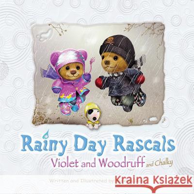 Rainy Day Rascals: Adventures of Violet and Woodruff Maxine Gadd 9781539799115 Createspace Independent Publishing Platform - książka