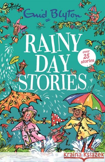 Rainy Day Stories Enid Blyton 9781444956368 Hachette Children's Group - książka