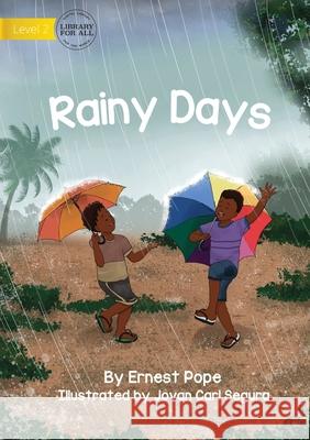 Rainy Days Ernest Pope, Jovan Carl Segura 9781922750129 Library for All - książka