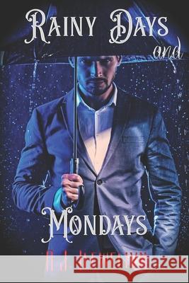 Rainy Days and Mondays A. J. Llewellyn 9781487428570 Extasy Books - książka