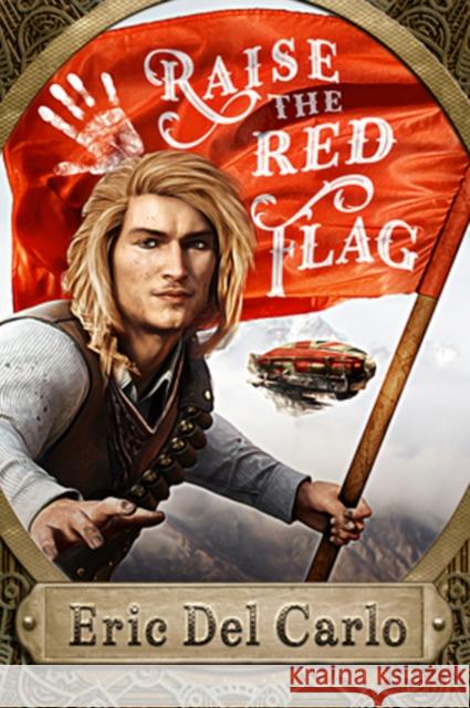 Raise the Red Flag Eric de 9781640800786 DSP Publications - książka