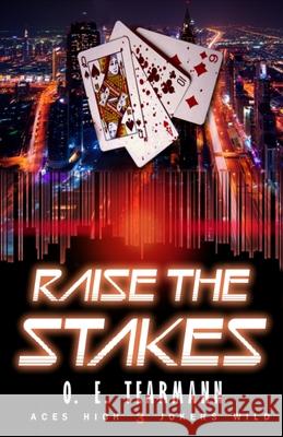 Raise the Stakes O. E. Tearmann 9781949693881 Amphibian Press - książka