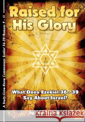 Raised for His Glory Fred Deruvo 9780983700623 Study-Grow-Know - książka