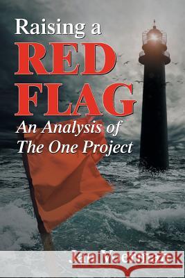 Raising a Red Flag: An Analysis of the One Project Jan Voerman 9781479604265 Teach Services - książka