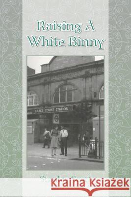 Raising A White Binny Scott, Stanley 9781504936187 Authorhouse - książka