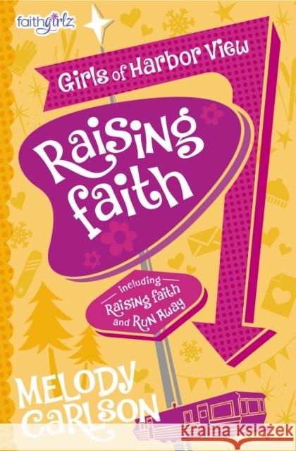 Raising Faith Melody Carlson 9780310753759 Zonderkidz - książka