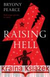 Raising Hell Bryony Pearce 9781912979547 UCLan Publishing