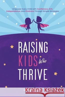 Raising Kids Who Thrive Blake 9781067020910 Attraversiamo Books - książka