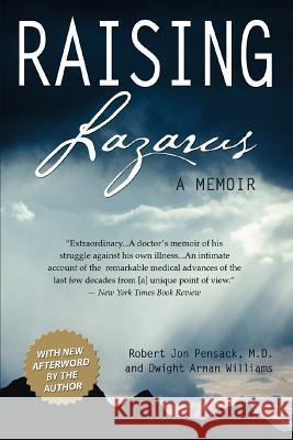 Raising Lazarus: A Memoir Pensack, Robert Jon 9780595349524 Backinprint.com - książka