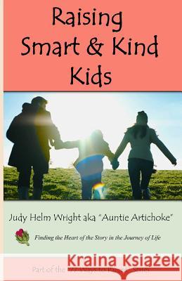 Raising Smart and Kind Kids Judy H. Wright 9781482654165 Createspace - książka