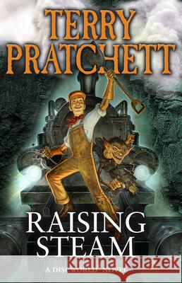 Raising Steam: (Discworld novel 40) Terry Pratchett 9780552170468 Transworld Publishers Ltd - książka