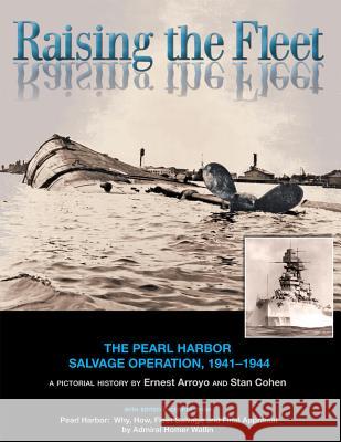 Raising the Fleet Arroyo, Ernest 9780878426843 Pictorial Histories Publishing Company - książka